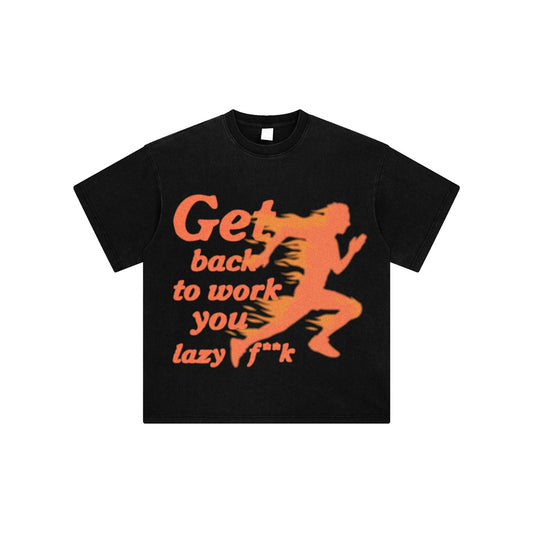 Get Back To Work Unisex Tee